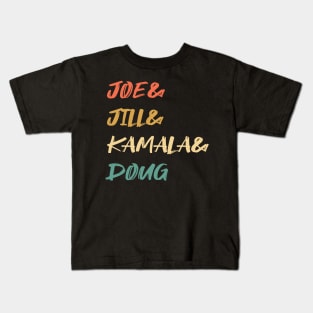 Joe and Jill and Kamala and Doug Kids T-Shirt